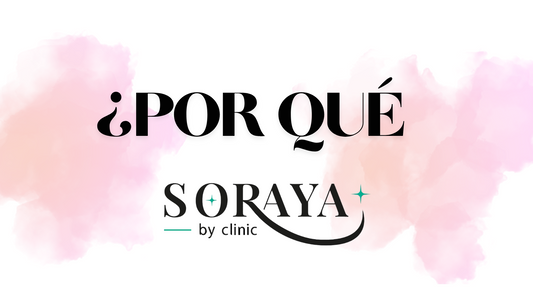 ¿Por qué Soraya de Clinic Products?